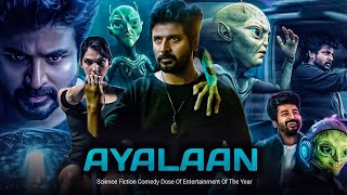 Ayalaan  New Release South Action Full Movie  Sivakarthikeyan Blockbuster South Action Movie 2024 [upl. by Wolfson]