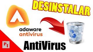 ♻️ Desinstalar ADAWARE AntiVirus correctamente 2022 [upl. by Ametaf189]