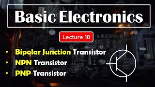 Basic Electronics  Lecture 10  Bipolor Junction Transistor  Diploma 1st year  Sujal Mane [upl. by Sawyor]