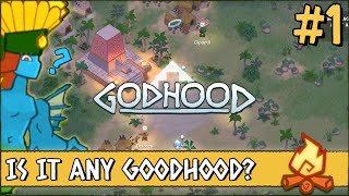 Godhood Lets Play 1  First Impression Is It Any Goodhood [upl. by Beauchamp8]