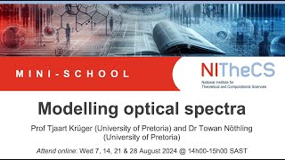 202408  NITheCS Minischool Modelling optical spectra by Prof Tjaart Krüger  L2 [upl. by Col]