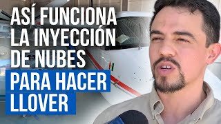 La inyección de nubes hará que llueva en Sonora ¿Sabes cómo Un experto te lo explica [upl. by Alamat]