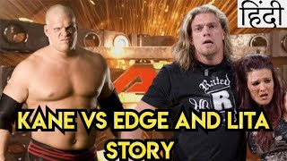 Kane vs Edge and Lita Story क्या Kane अपना बदला ले पाएंगे [upl. by Aisiat]