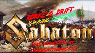 SABATON  Rorkes Drift 8d audio [upl. by Regor544]