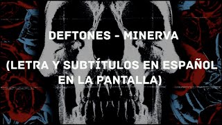 Deftones  Minerva LyricsSub Español HD [upl. by Gustav]