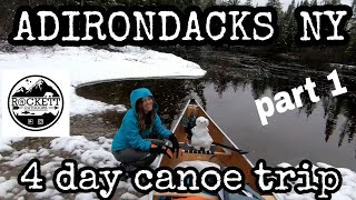 Adirondacks NY 4 day canoe trip part 1 [upl. by Morrissey]