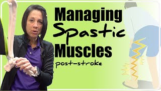 Manage Spastic Muscles Post Stroke [upl. by Massimo472]