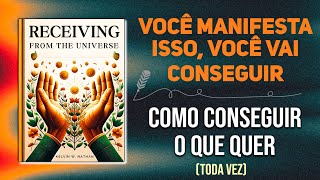 A verdade oculta sobre quotTudo o que você pensa você conseguiráquot  Áudiolivro [upl. by Yerffoeg413]