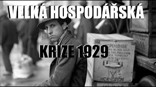 Velká Hospodářská Krize 1929 [upl. by Eyks]