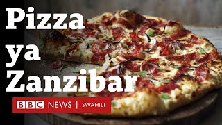 Je Pizza ya Zanzibar ina tofauti gani na ile ya nchini Italia [upl. by Aeel19]