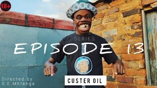 TSHEPANG COMEDY SERIES EPISODE 13 SEASON 1 CUSTER OIL [upl. by Nosrak501]