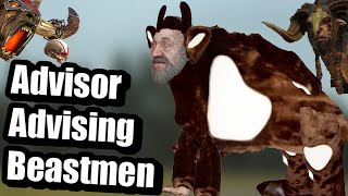 Advisor Advising Beastmen Legendary Lords [upl. by Aknaib]