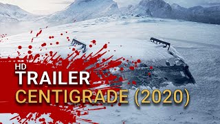 Centigrade 2020  Official Trailer [upl. by Lahsiv]