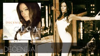 Ceca  Decenija  Audio 2001 HD [upl. by Ikilisav]