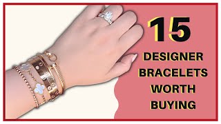 15 Best Designer Bracelets Worth Buying  My First Luxury [upl. by Rior662]