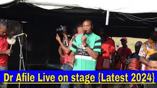 Dr Afile Live on stage Latest 2024 [upl. by Alcock]