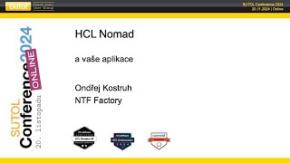 HCL Nomad a vaše aplikace SUTOL Conference 2024 [upl. by Ynaffyt448]