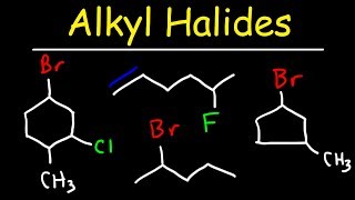 Naming Alkyl Halides  IUPAC Nomenclature [upl. by Ikey]