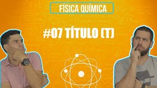 Química Simples 07  SOLUÇÕES  Título Teor [upl. by Gans]