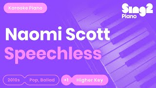 Speechless  Aladdin  Naomi Scott Higher Key Karaoke Piano [upl. by Arlana]