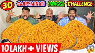 30X CARRYMINATI MAGGI EATING CHALLENGE  SPICIEST MAGGI EATING COMPETITION Ep464 [upl. by Linc]