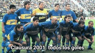 Todos los goles de Boca en el Torneo Clausura 2001 [upl. by Quincey]