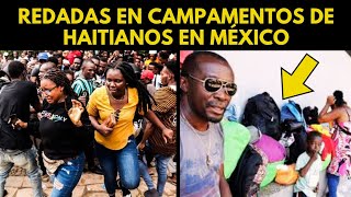 REDADAS EN CAMPAMENTOS DE HAITIANOS EN MÉXICO [upl. by Perreault299]