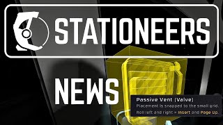 Stationeers News  Passive Vent Valve  Pipe Cowl renamed [upl. by Hgielsel698]