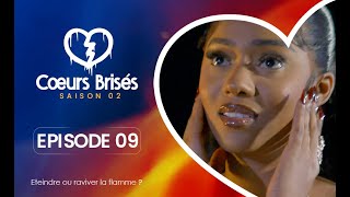 COEURS BRISÉS  Saison 2  Episode 9 VOSTFR [upl. by Littell]