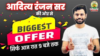 आदित्य रंजन सर की ओर से बच्चों के लिए BIGGEST OFFER 🔥🔥 चुकना मत 😱 Ft Aditya Ranjan Sir ssc [upl. by Nal]