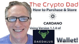 How to Purchase Cardano ADA and Store in the New Daedalus 110 Wallet [upl. by Ayota]