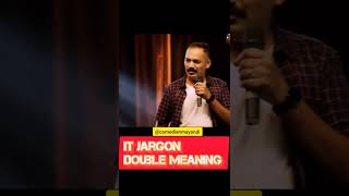 IT Jargon Double Meaning standupcomedy comedy funnytamilcomedy standupcomedian comedianmayandi [upl. by Atnoid241]