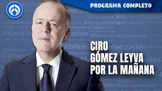 En Vivo  Ciro Gómez Leyva en Por la Mañana [upl. by Gottfried]