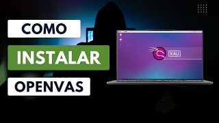 OpenVas Como instalar y utilizar en Kali Linux [upl. by Refenej]