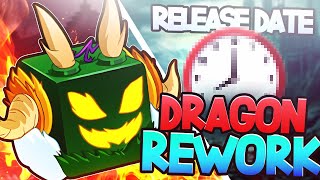 Dragon Rework Release Date FINALLY CONFIRMED In Blox Fruits [upl. by Winne]