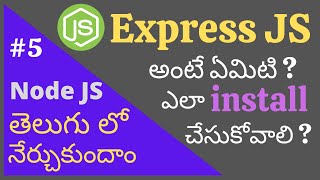 Express JS for beginners  Node JS  Telugu Tutorials  Part  5 [upl. by Etnovaj]