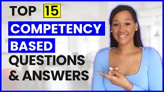 15 COMPETENCY BASED Interview Questions and Answers STAR Method Included [upl. by Malca]