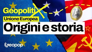 Storia dellUnione Europea in sintesi i motivi della sua origine e come si è evoluta fino ad oggi [upl. by Yenalem]