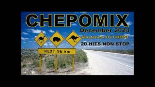 CHEPOMIX DECEMBER 2024 MASTERMIX DJ CHEPO [upl. by Najib]