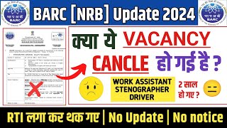 Barc Work Assistant Exam 2024  BARC Work Assistant Exam update  BARC NRB Update 2024  BARC NRB [upl. by Aicnorev]