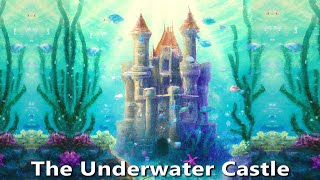 Sleep Meditation for Kids THE UNDERWATER CASTLE Bedtime Story for Kids [upl. by Lashond688]