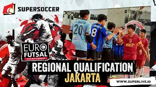 Supersoccer Euro Futsal Championship  Regional Qualification JAKARTA [upl. by Ylekalb957]