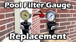 How to Replace a Pressure Gauge on the Pool Filter [upl. by Rurik]