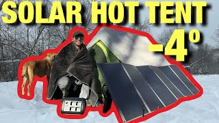 Will IT HOT TENT Solar Powered Heated Blanket EDITION [upl. by Nairrod]