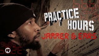 Jammer — Practice Hours Episode 1 [upl. by Ynhoj979]