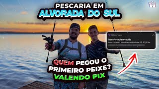 🎣 PESCA em ALVORADA DO SULPR  QUEM PEGA o PRIMEIRO PEIXE ganha PIX  Rio Paranapanema [upl. by Ardnak219]