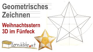 Geometrisches Zeichnen  3D Weihnachtsstern im Fünfeck [upl. by Eanahs824]