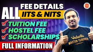 All IITs NITS Fee Details  FULL Information  Tution Fee Hostel Fee Scholarships  Kiran Sir [upl. by Loretta]