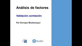 Analisis Factores  Validacion correlacion [upl. by Etnuahc580]