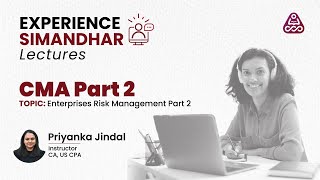 CMA Part 2  Enterprise Risk Management Part 2  Experience Simandhar [upl. by Tressa]